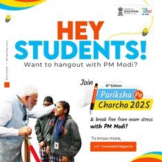 8th Edition of Pariksha Pe Charcha (PPC 2025) to be held in January 2025, Registrations open on MyGov Portal